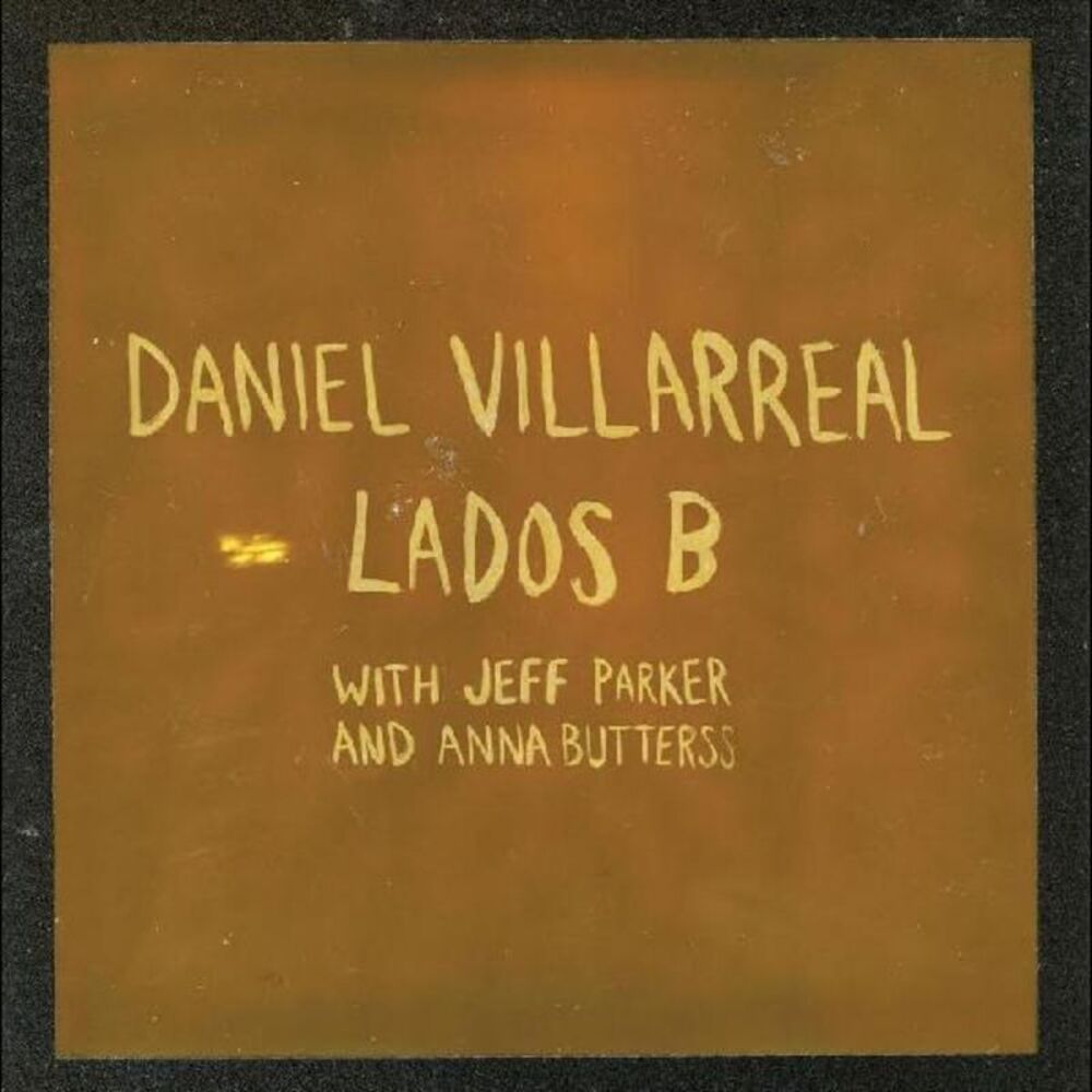 Daniel Villarreal - Lados B  CD